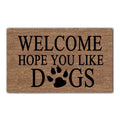 Hope You Like Dogs Deurmat - Alles voor thuis - Hondenhoek.com Winkel